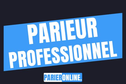 Comment devenir un parieur professionnel ?