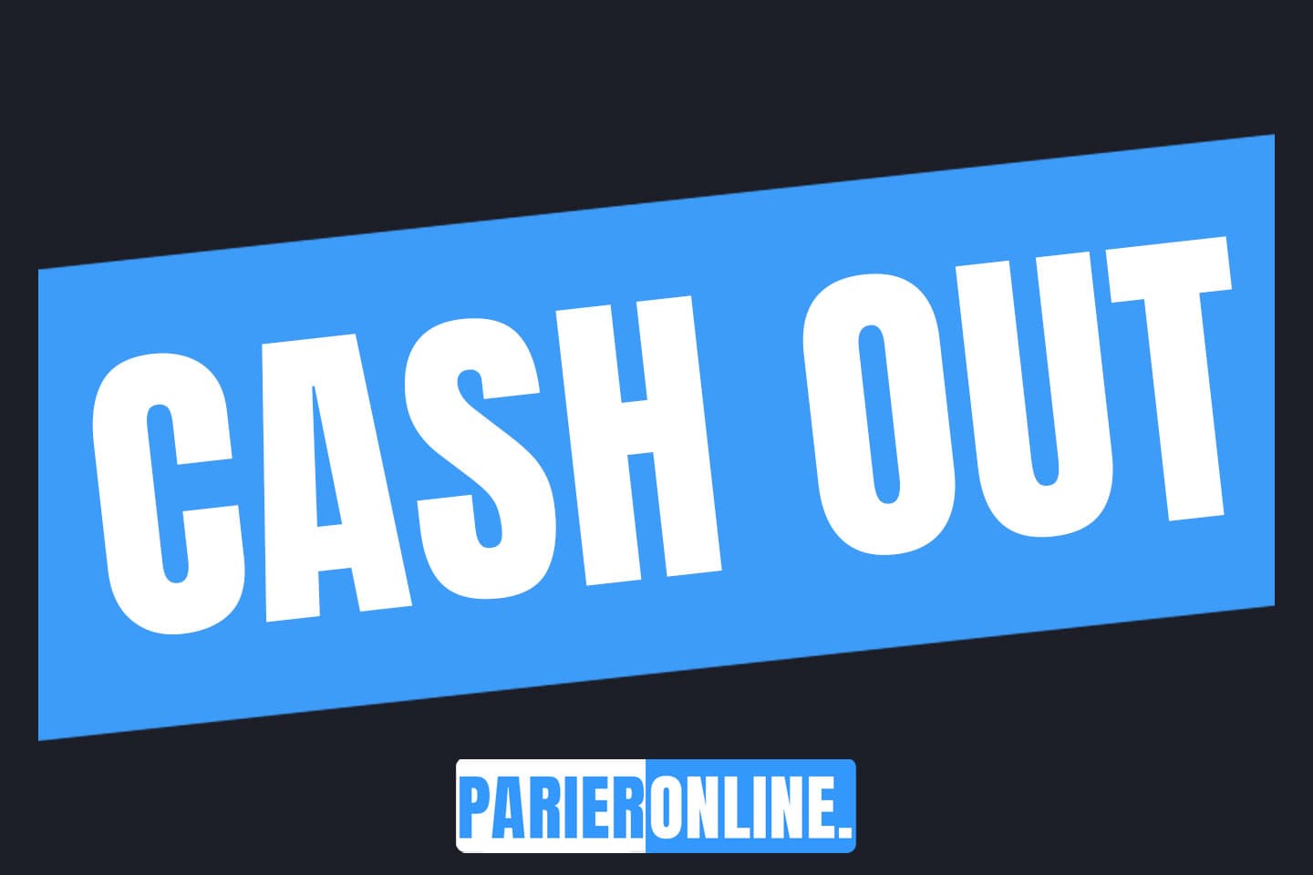 Qu’est-ce que le cash-out les paris sportifs ?